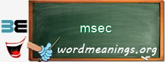 WordMeaning blackboard for msec